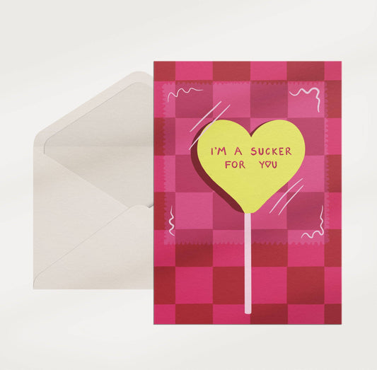Sucker for You Greeting Card