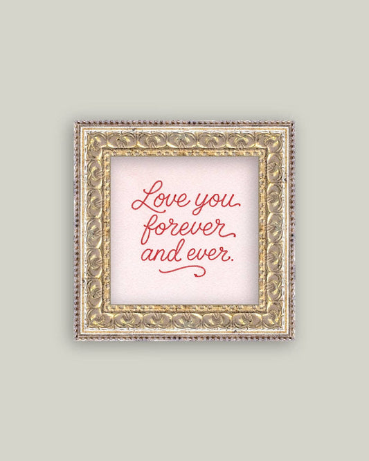 Love You Forever Framed Sentimental Wall Art