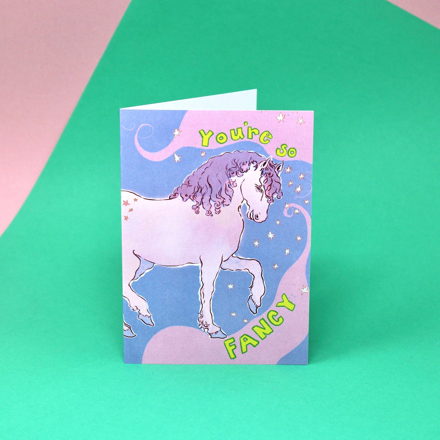 You're so Fancy Greetings Card