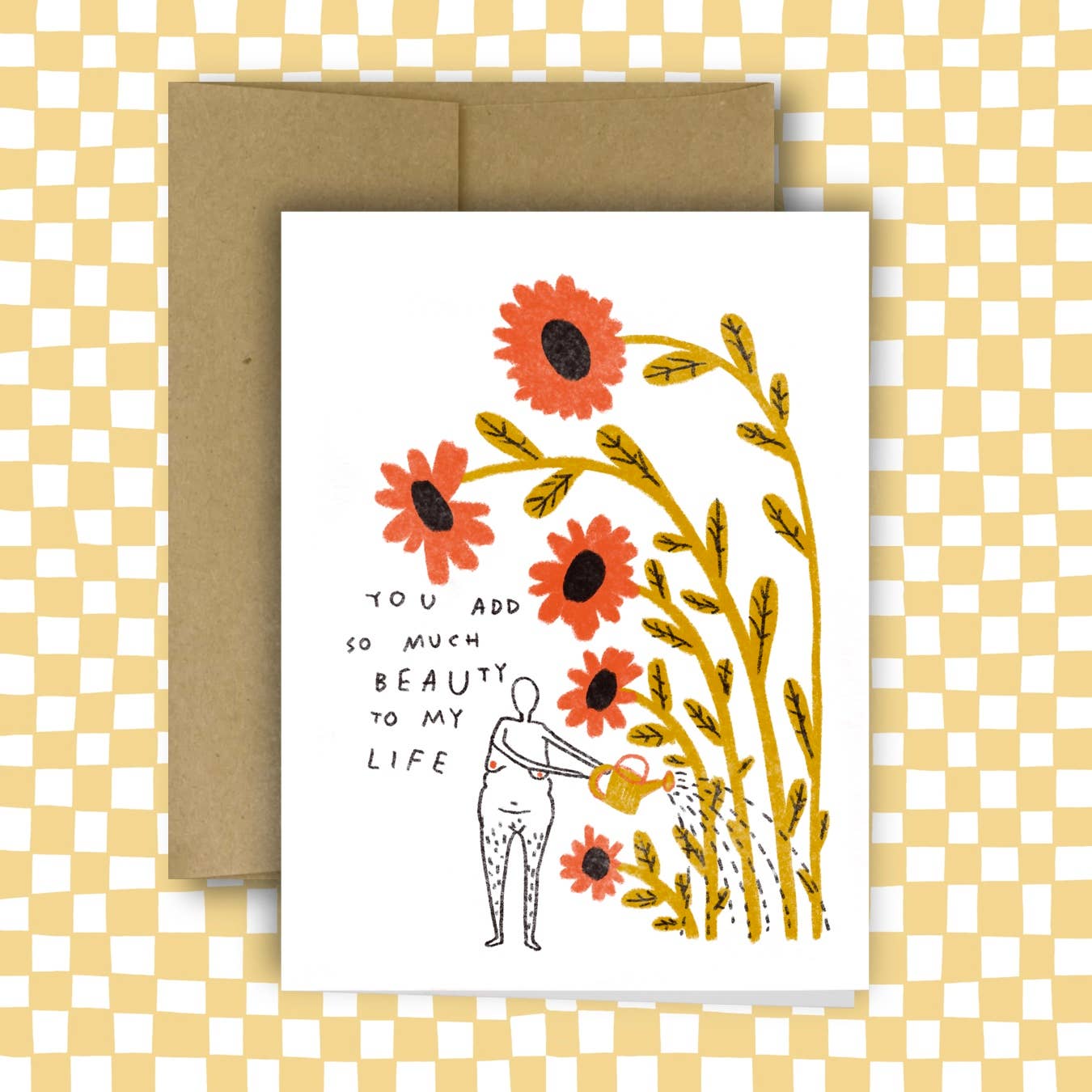 YOU ADD SO MUCH BEAUTY Greeting Card
