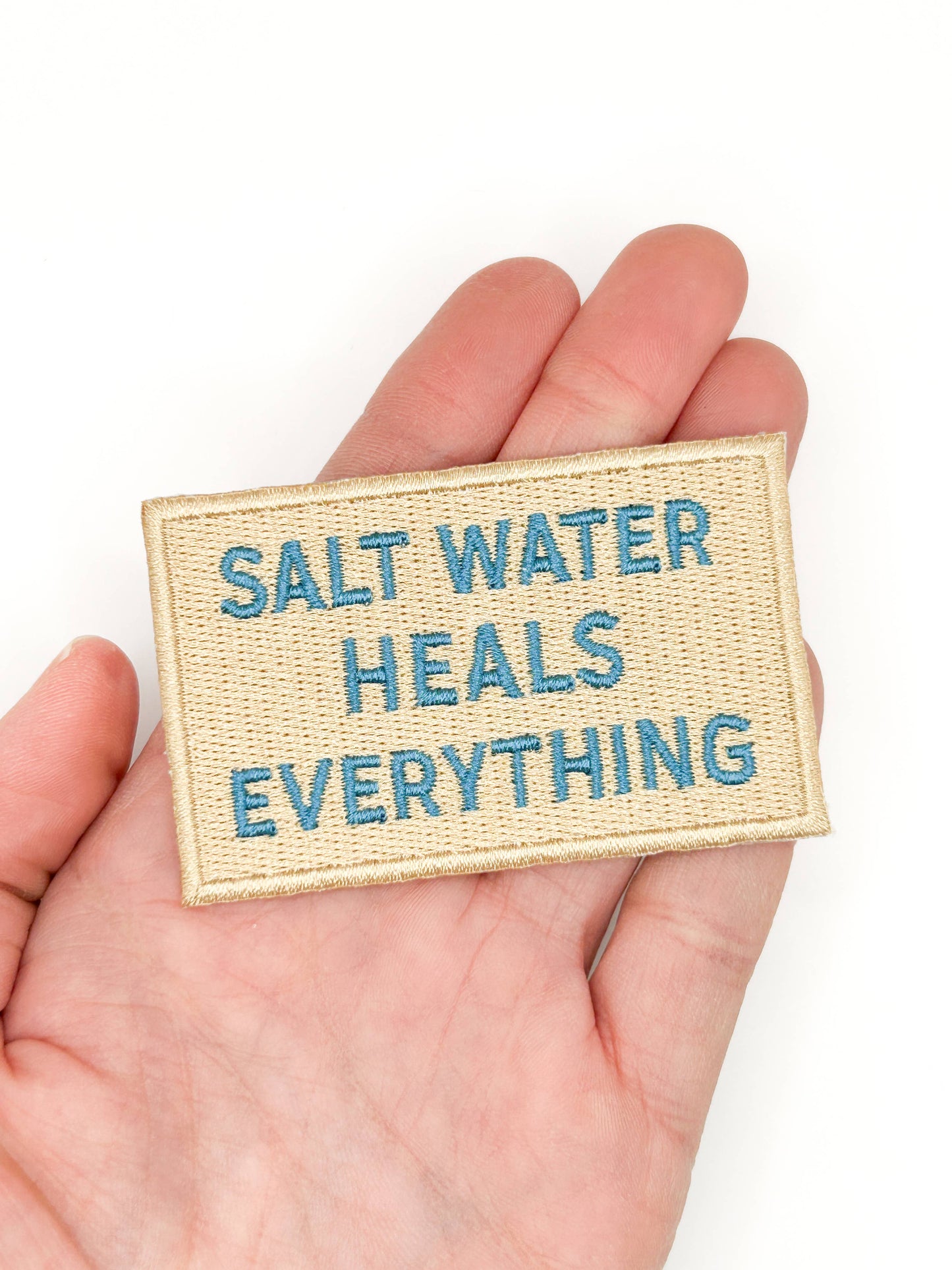 Salt Water Heals Everything Embroidered Iron On Patch