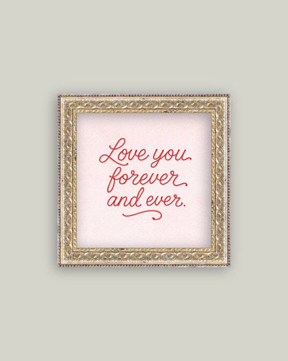 Love You Forever Framed Sentimental Wall Art