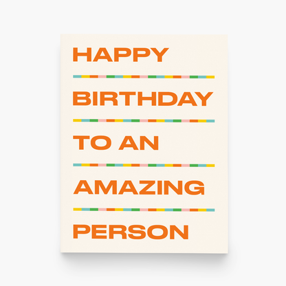 Birthday Amazing Person Greeting Card