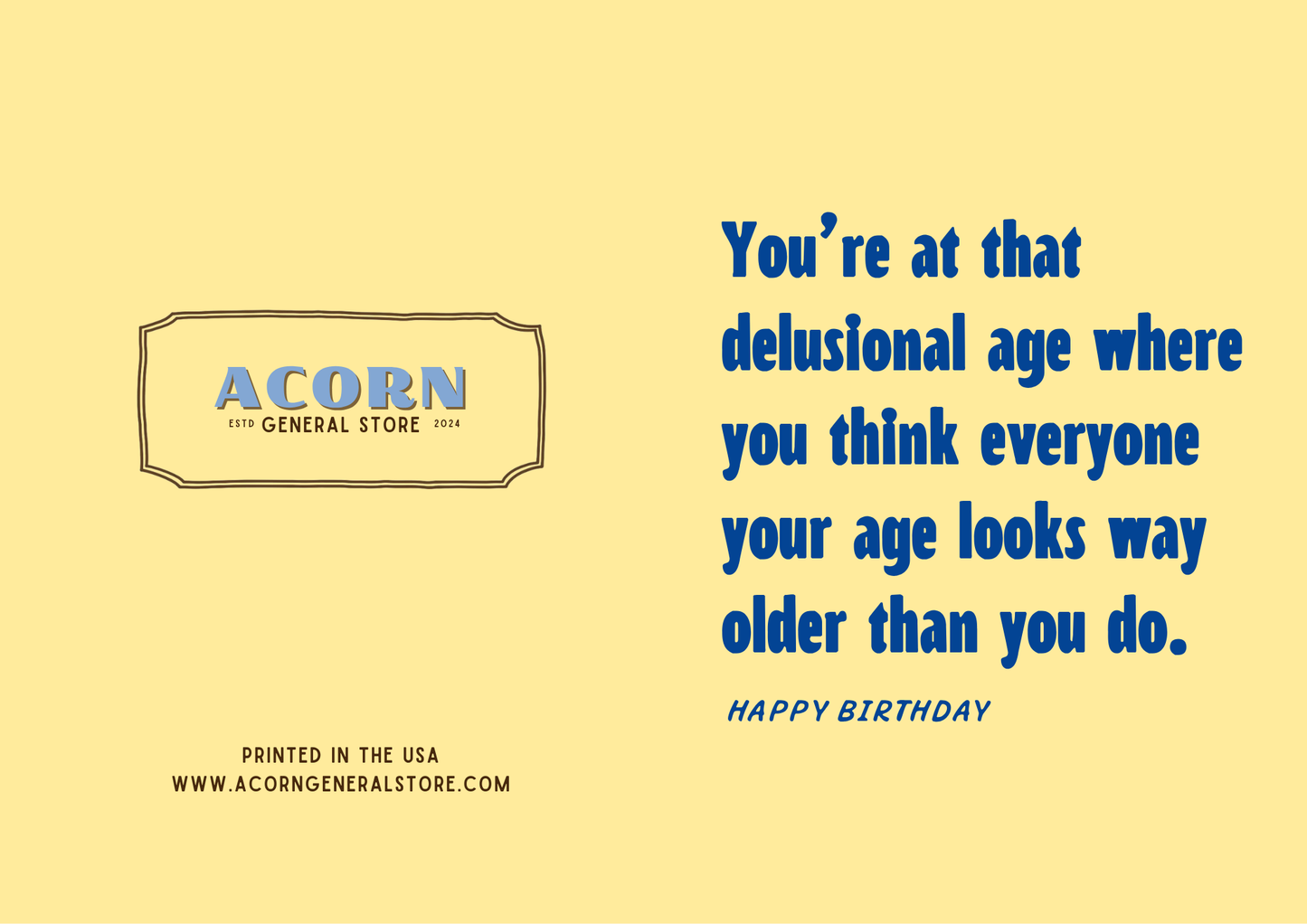 Delusional Age Greeting Card