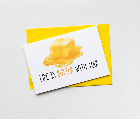 Life Is Butter With You