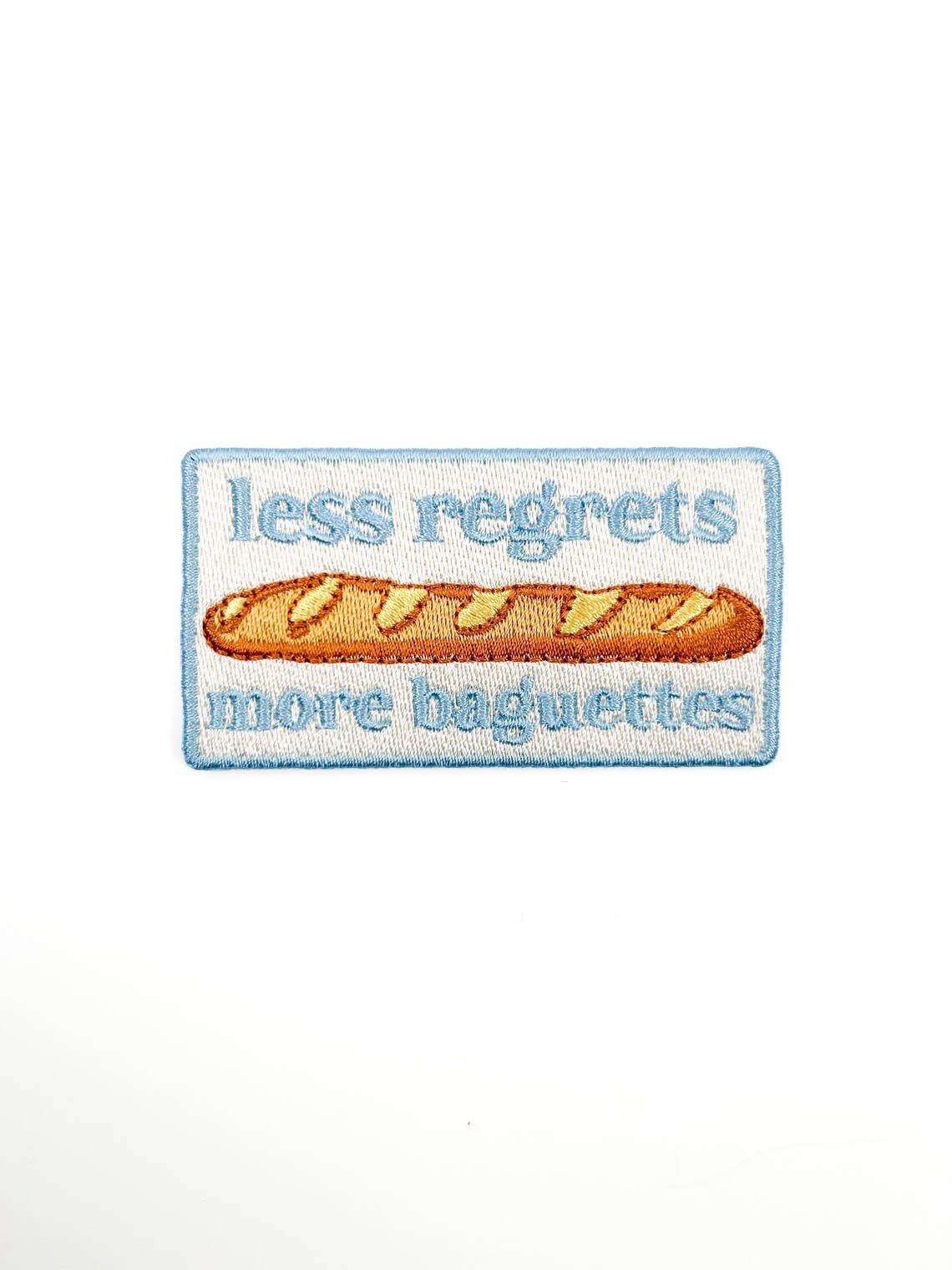 Less Regrets More Baguettes Iron-On Patch