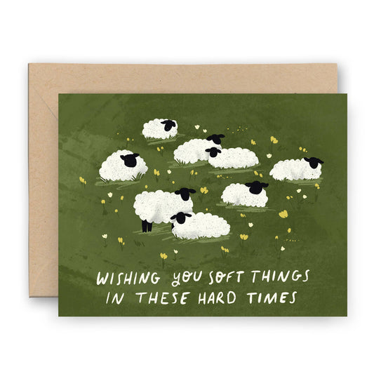 Soft Things Hard Times Card