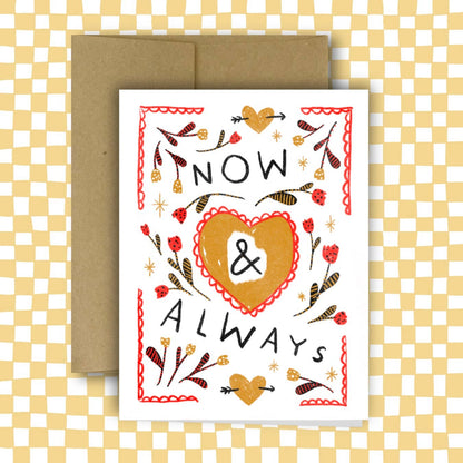 NOW & ALWAYS Greeting Card