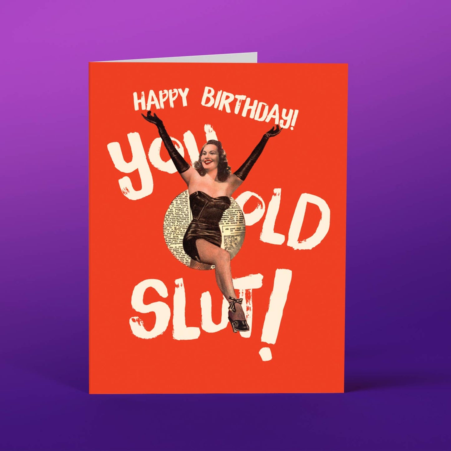 You Old Slut Birthday Card